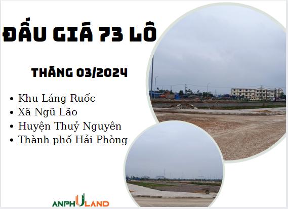Thông báo đấu giá 73 lô đất tại khu Láng Ruốc, Ngũ Lão, Thuỷ Nguyên, Hải Phòng tháng 3 năm 2024